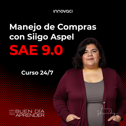 Curso en línea Aspel SAE 9.0 - Manejo de Compras (24/7)