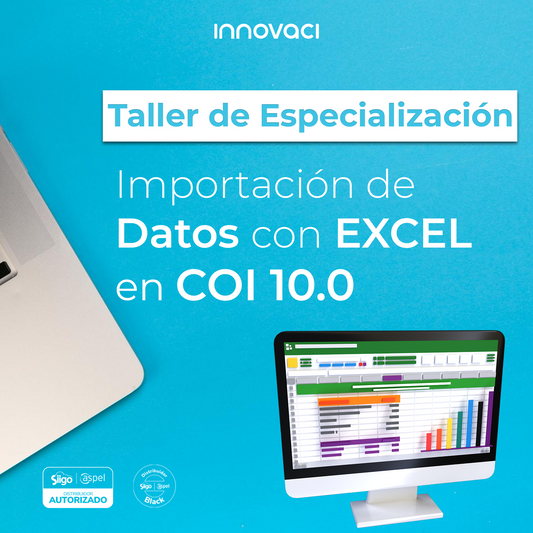 Taller de Especialización: Importación de Datos con Excel en COI 10.0