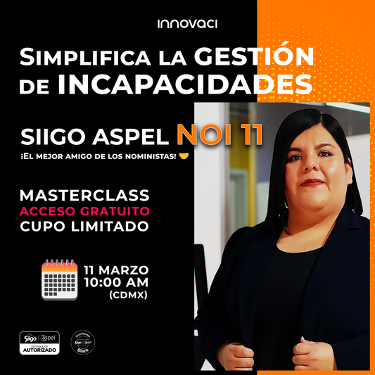 MASTERCLASS: "Simplifica la gestión de incapacidades con Aspel NOI 11.0".